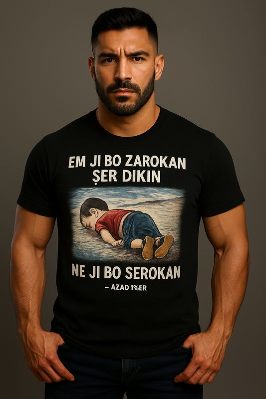 – T-Shirt “Em ji bo Zarokan Şer Dikin” (Herren)